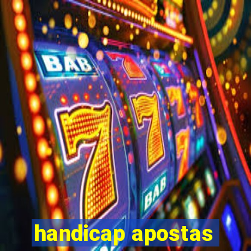 handicap apostas